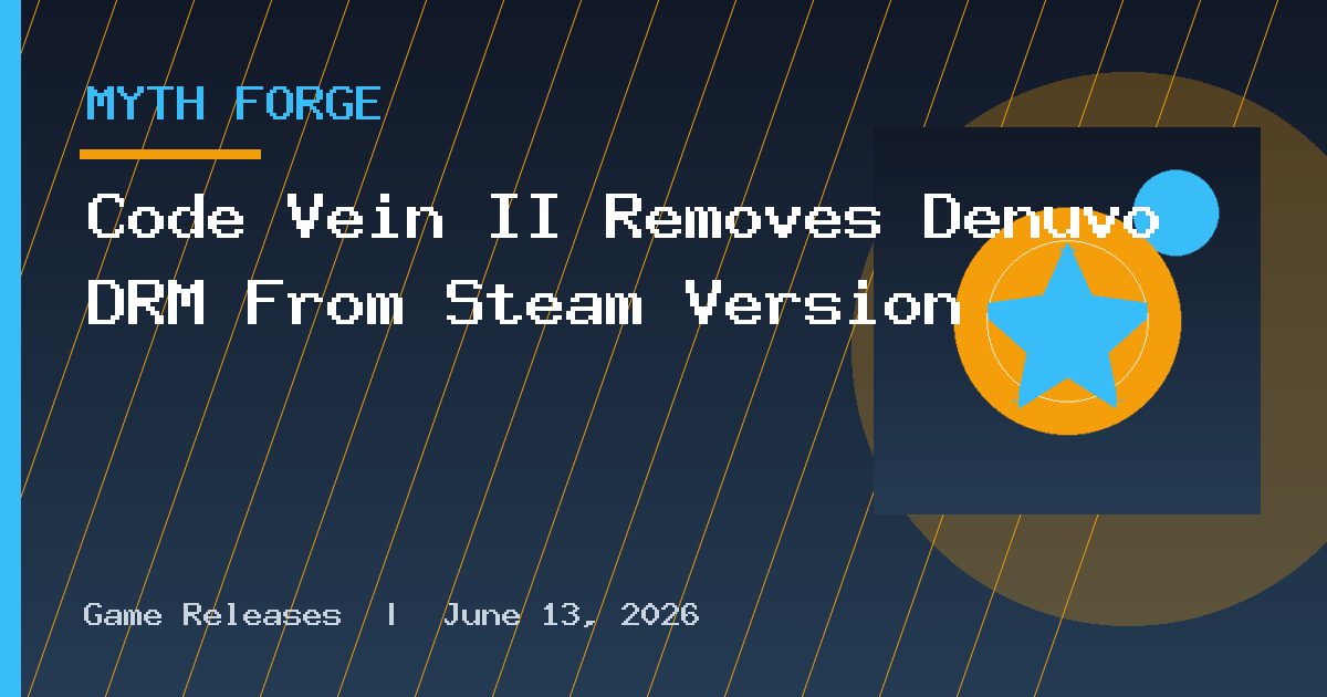 Code Vein II Removes Denuvo DRM From Steam Version