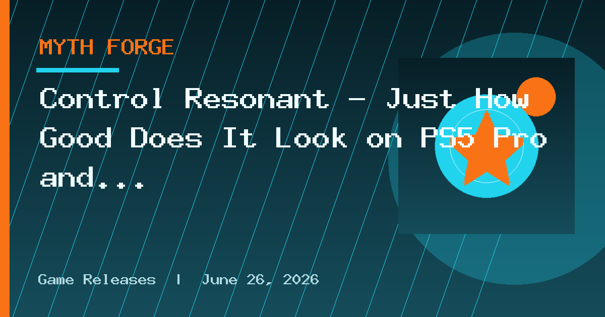 Control Resonant – Just How Good Does It Look on PS5 Pro and PC?