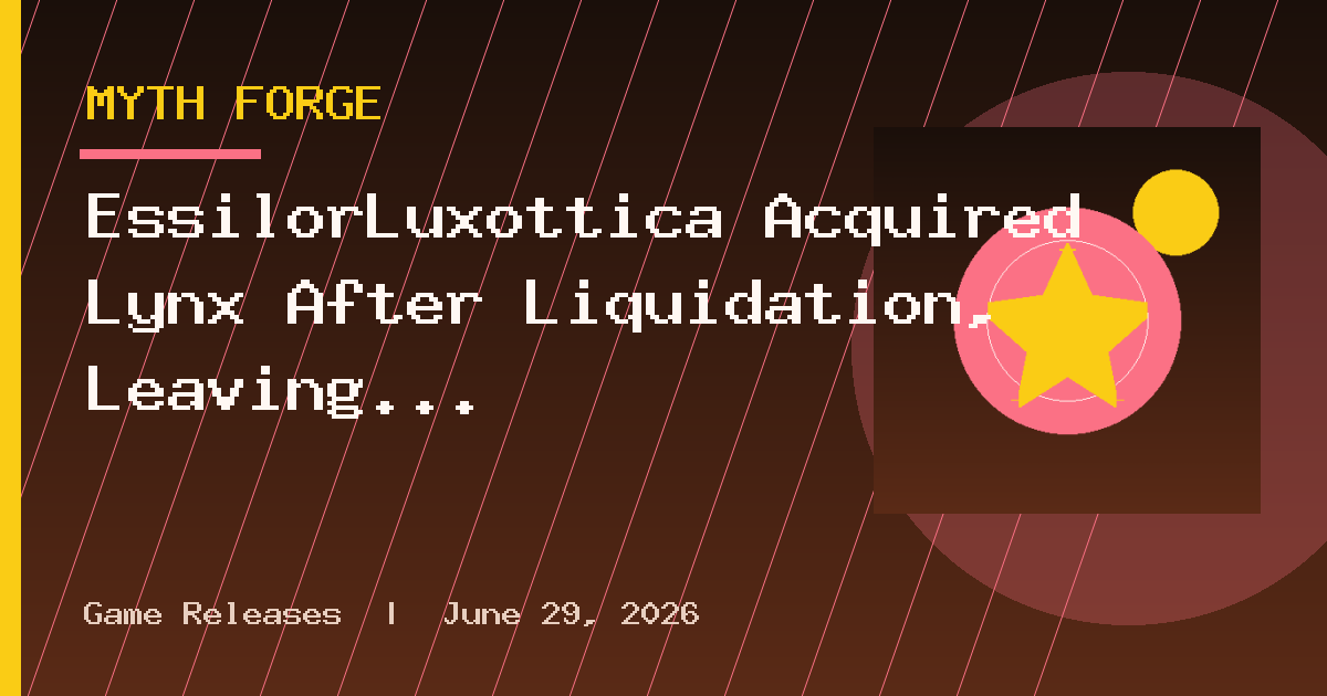 EssilorLuxottica Acquired Lynx After Liquidation, Leaving R2 Launch Unlikely