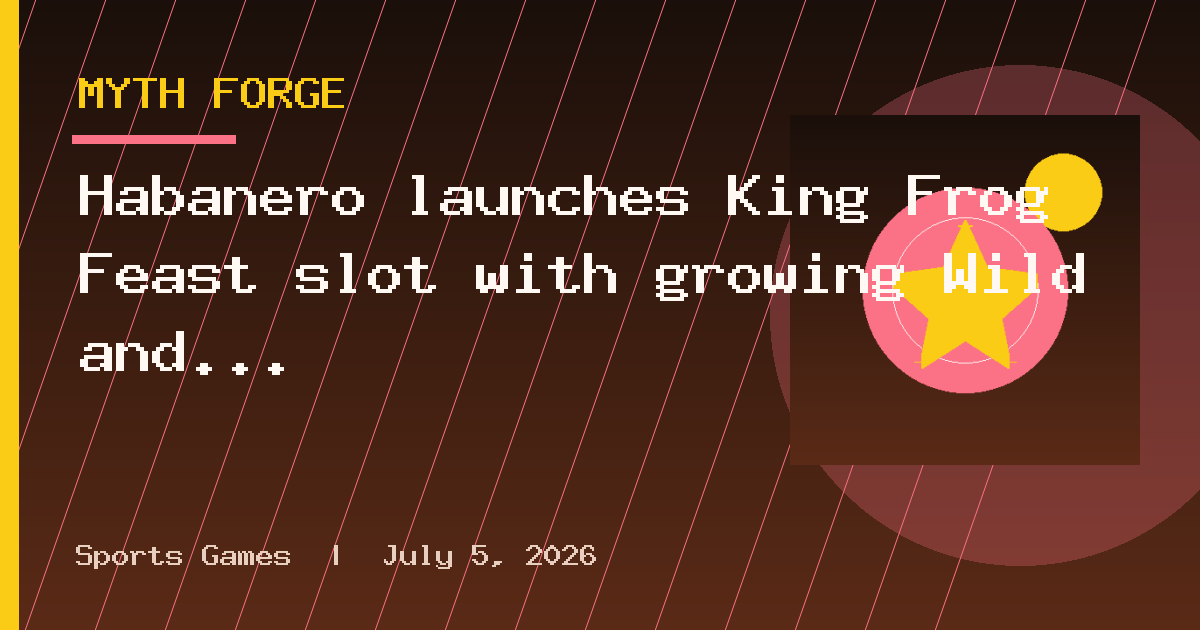 Habanero launches King Frog Feast slot with growing Wild and stacking