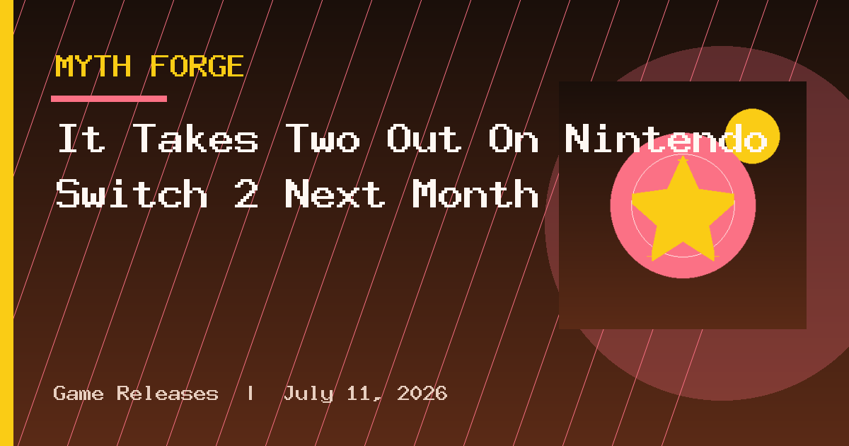 It Takes Two Out On Nintendo Switch 2 Next Month