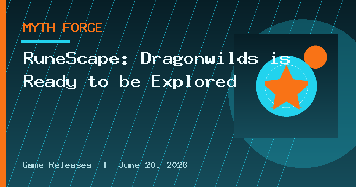 RuneScape: Dragonwilds is Ready to be Explored